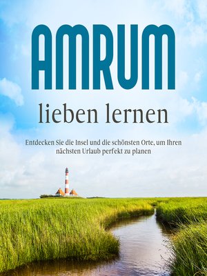 cover image of Amrum lieben lernen